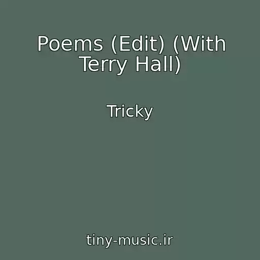 کاور آهنگ Poems (Edit) (With Terry Hall) از Tricky
