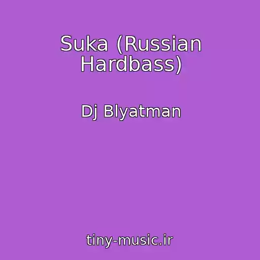 کاور آهنگ Suka (Russian Hardbass) از Dj Blyatman