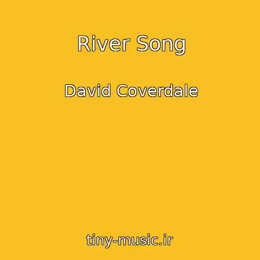 کاور آهنگ River Song از David Coverdale