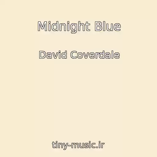 کاور آهنگ Midnight Blue از David Coverdale