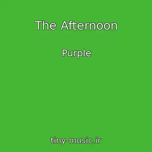 کاور آهنگ The Afternoon از Purple