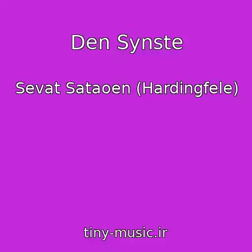 کاور آهنگ Den Synste از Sevat Sataoen (Hardingfele)