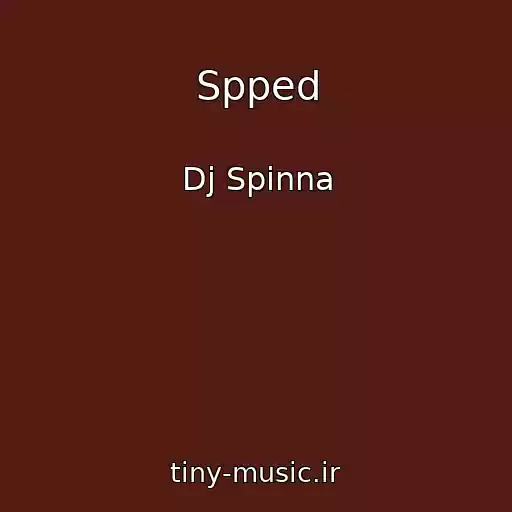 کاور آهنگ Spped از Dj Spinna