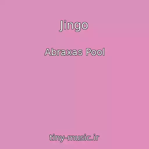 کاور آهنگ Jingo از Abraxas Pool