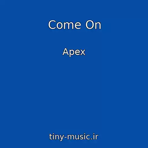 کاور آهنگ Come On از Apex