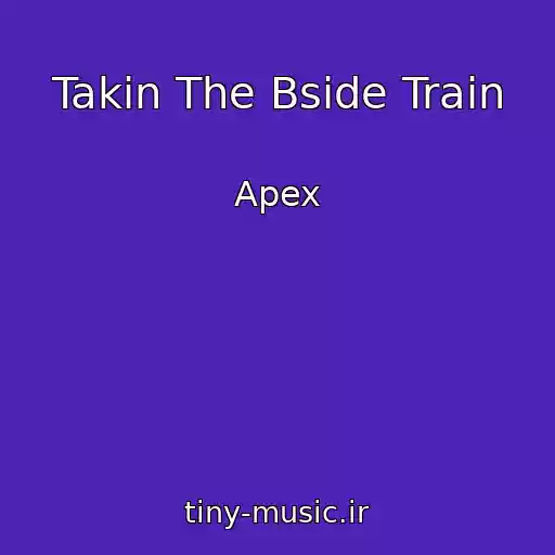 کاور آهنگ Takin The Bside Train از Apex