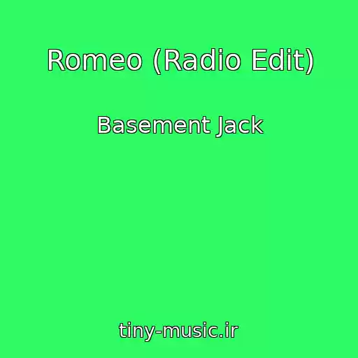کاور آهنگ Romeo (Radio Edit) از Basement Jack