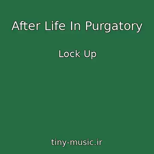 کاور آهنگ After Life In Purgatory از Lock Up
