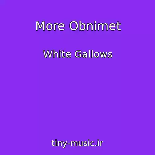کاور آهنگ More Obnimet از White Gallows