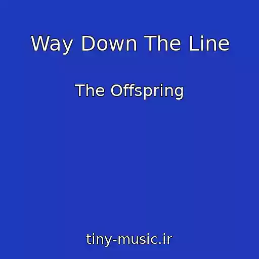 کاور آهنگ Way Down The Line از The Offspring