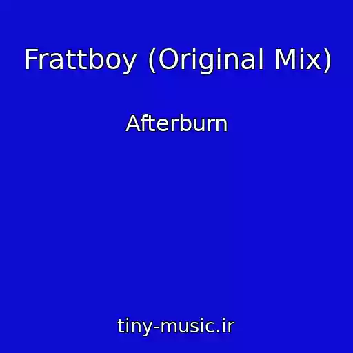 کاور آهنگ Frattboy (Original Mix) از Afterburn