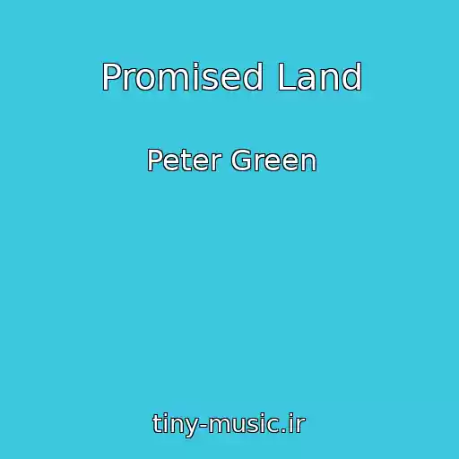 کاور آهنگ Promised Land از Peter Green