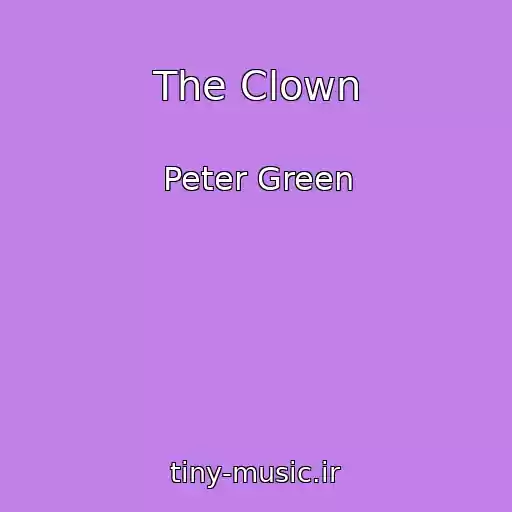کاور آهنگ The Clown از Peter Green