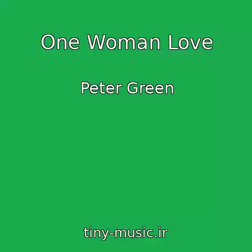 کاور آهنگ One Woman Love از Peter Green