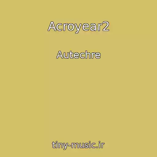 کاور آهنگ Acroyear2 از Autechre