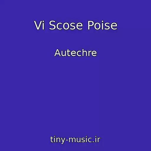 کاور آهنگ Vi Scose Poise از Autechre