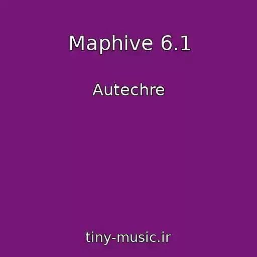 کاور آهنگ Maphive 6.1 از Autechre