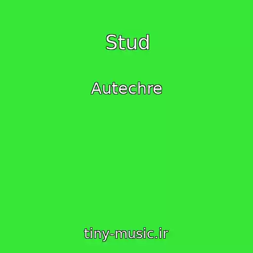 کاور آهنگ Stud از Autechre