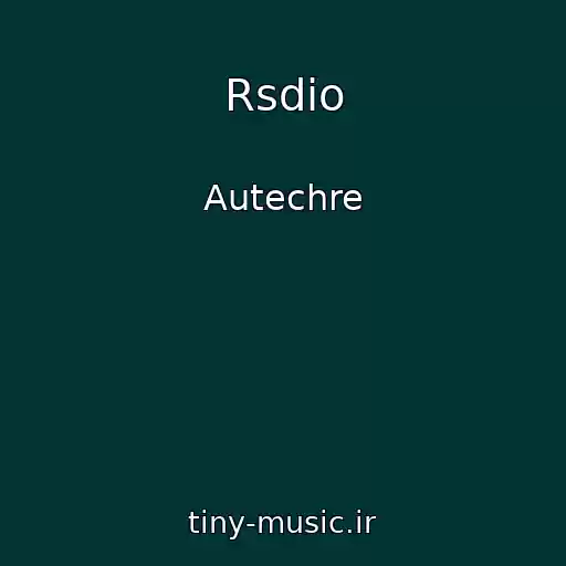 کاور آهنگ Rsdio از Autechre