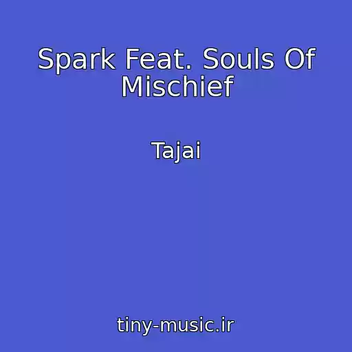 کاور آهنگ Spark Feat. Souls Of Mischief از Tajai