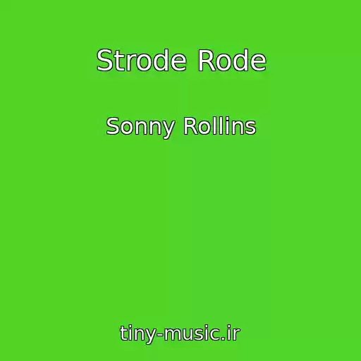 کاور آهنگ Strode Rode از Sonny Rollins
