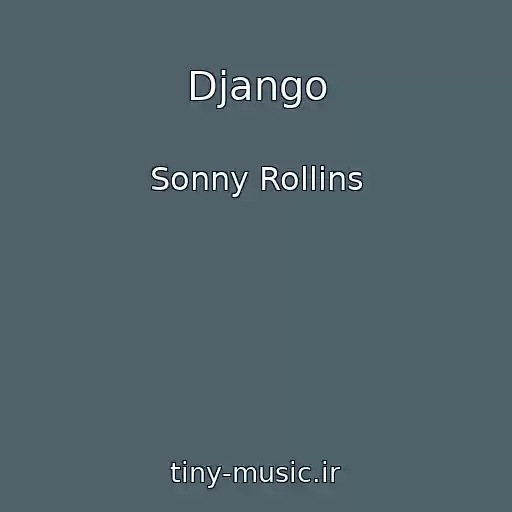 کاور آهنگ Django از Sonny Rollins