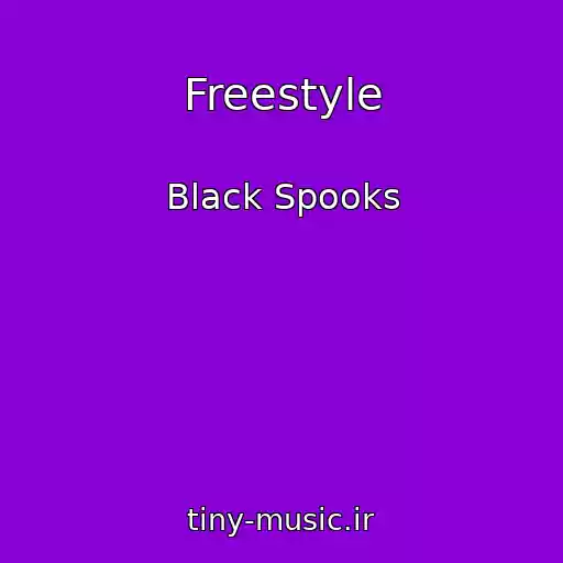 کاور آهنگ Freestyle از Black Spooks