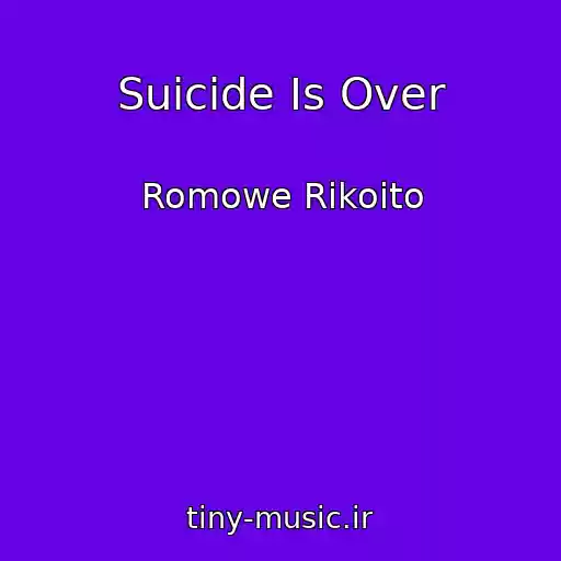 کاور آهنگ Suicide Is Over از Romowe Rikoito