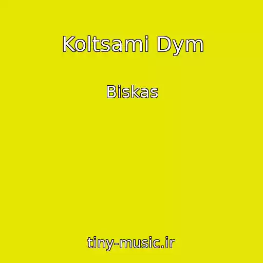 کاور آهنگ Koltsami Dym از Biskas