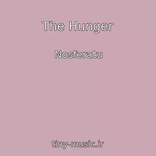 کاور آهنگ The Hunger از Nosferatu