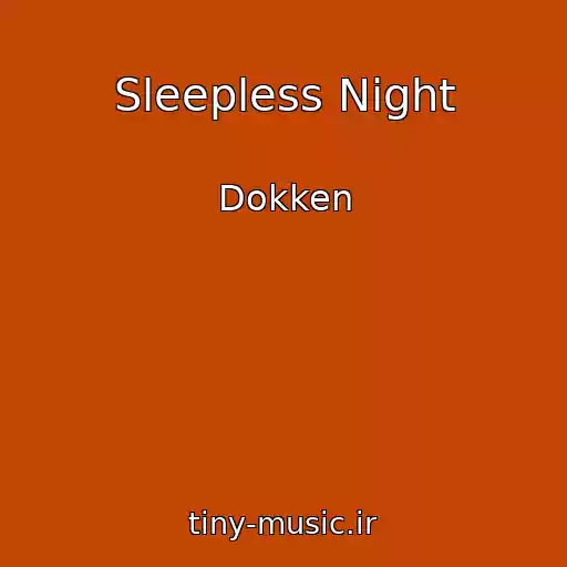 کاور آهنگ Sleepless Night از Dokken