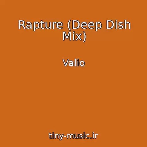 کاور آهنگ Rapture (Deep Dish Mix) از Valio