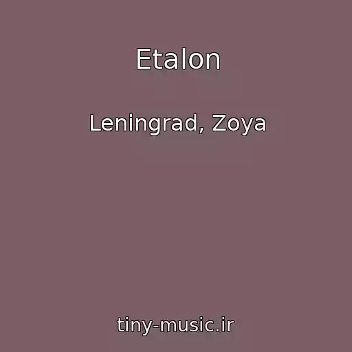 کاور آهنگ Etalon از Leningrad, Zoya
