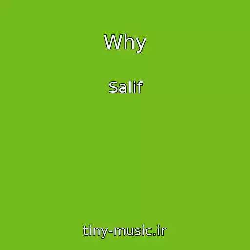 کاور آهنگ Why از Salif