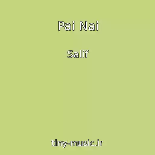 کاور آهنگ Pai Nai از Salif