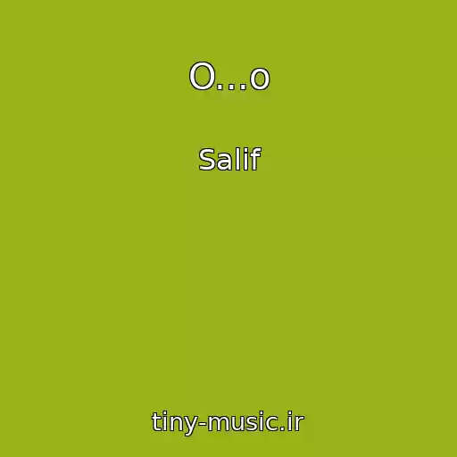 کاور آهنگ O...o از Salif
