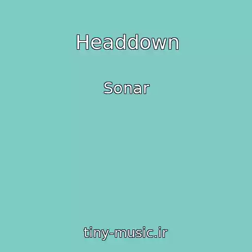 کاور آهنگ Headdown از Sonar