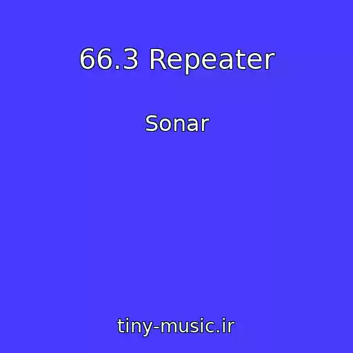 کاور آهنگ 66.3 Repeater از Sonar