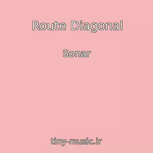 کاور آهنگ Route Diagonal از Sonar