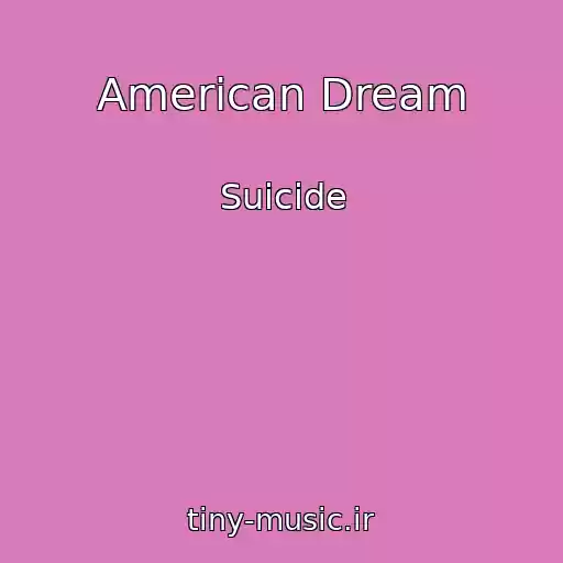 کاور آهنگ American Dream از Suicide