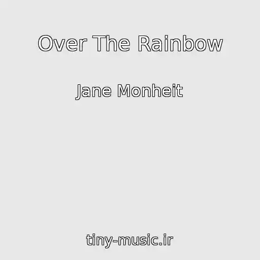 کاور آهنگ Over The Rainbow از Jane Monheit