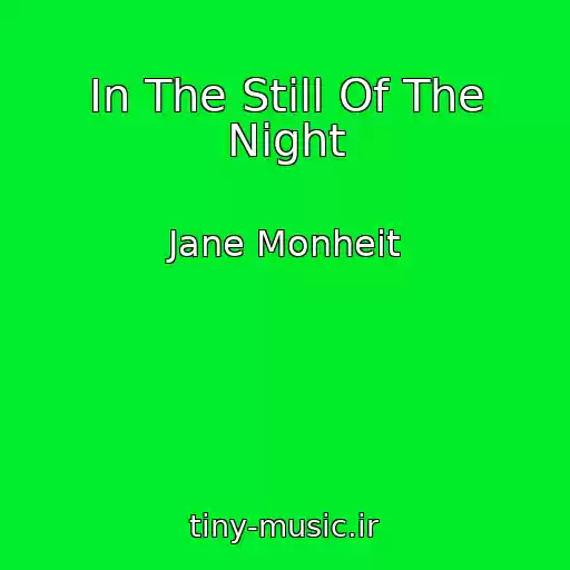 کاور آهنگ In The Still Of The Night از Jane Monheit