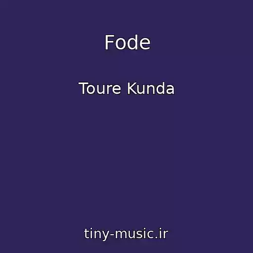 کاور آهنگ Fode از Toure Kunda