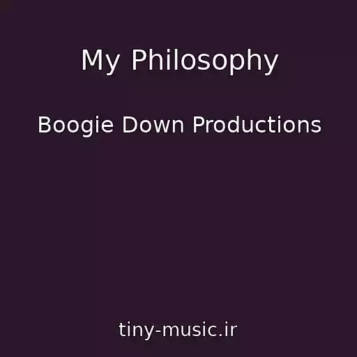 کاور آهنگ My Philosophy از Boogie Down Productions