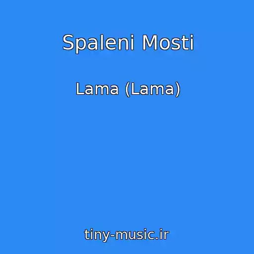 کاور آهنگ Spalenі Mosti از Lama (Lama)