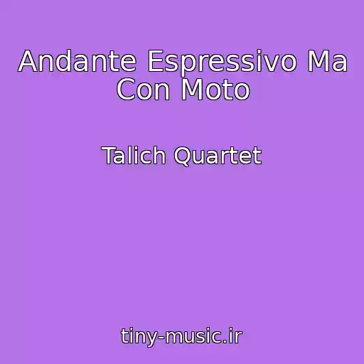 کاور آهنگ Andante Espressivo Ma Con Moto از Talich Quartet