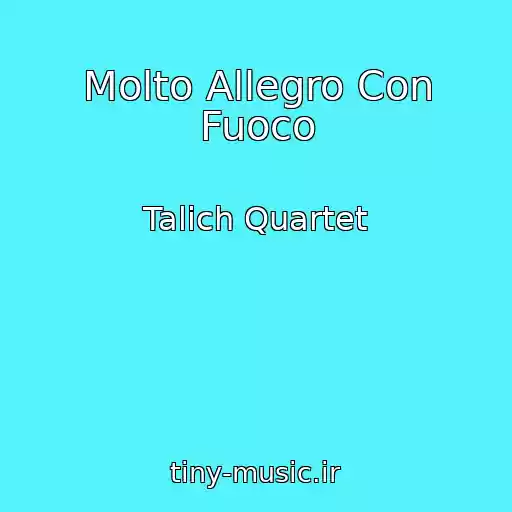 کاور آهنگ Molto Allegro Con Fuoco از Talich Quartet