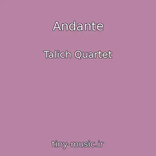 کاور آهنگ Andante از Talich Quartet