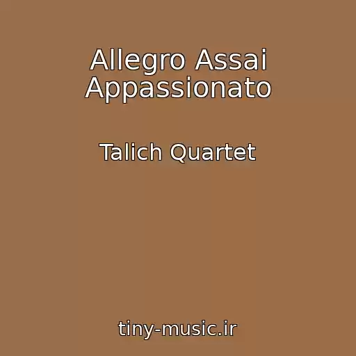 کاور آهنگ Allegro Assai Appassionato از Talich Quartet