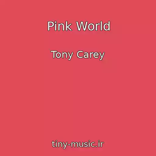 کاور آهنگ Pink World از Tony Carey